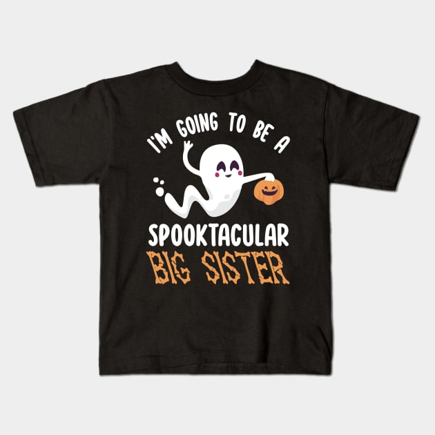 Ghost Fly Pumpkin I'm Going To Be A Spooktacular Big Sister Kids T-Shirt by joandraelliot